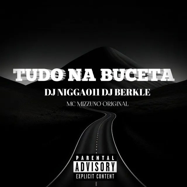 Tudo na buceta