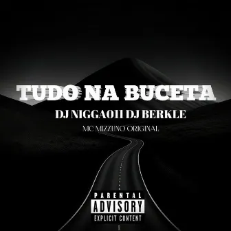 Tudo na buceta by Dj Nigga011