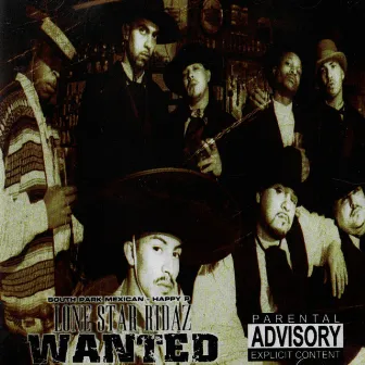 Wanted by Lone Star Ridaz