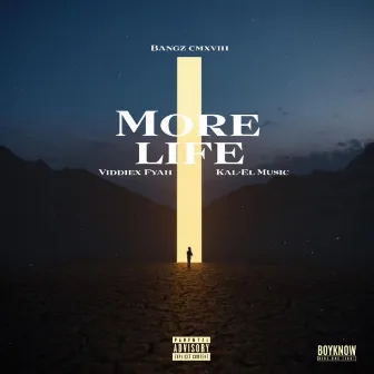 MORE LIFE by Kal-El