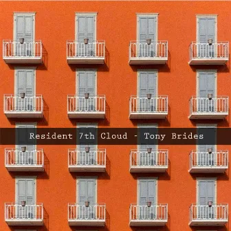 Resident 7th Cloud - Tony Brides by Tony Brides