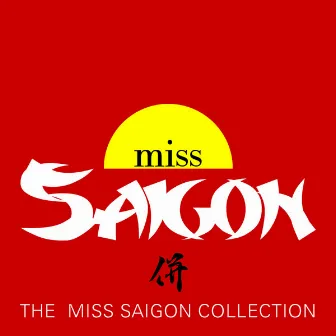 The Miss Saigon Collection by Kim Criswell