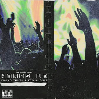 Hands Up by Young Truth