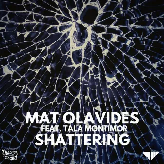 Shattering by Mat Olavides