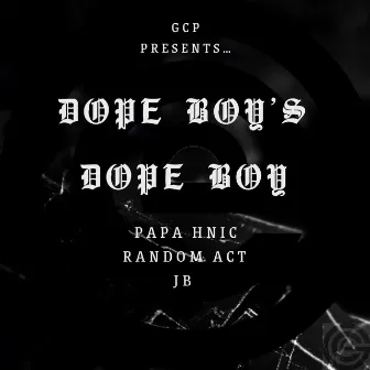 Dope Boys (Dope Boy) by JB