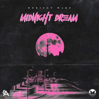 Midnight Dream by Horizon Wake