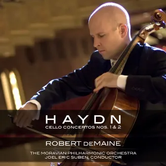 Haydn: Cello Concerto Nos. 1 & 2 by Robert DeMaine