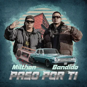 Paso Por Ti by Milthon