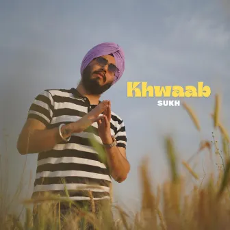 Khwaab by SUKH