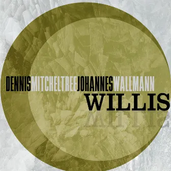 Willis by Johannes Wallmann