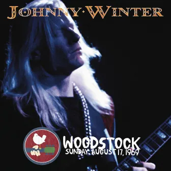 Woodstock Sunday August 17, 1969 (Live) by Johnny Winter