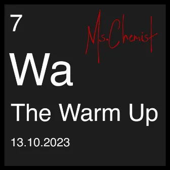 The Warm Up by Ms.Chemist