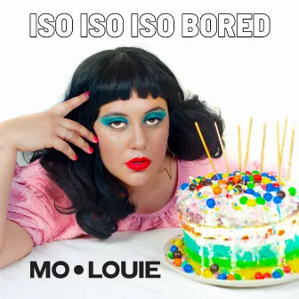 Iso Iso Iso Bored by Mo•Louie