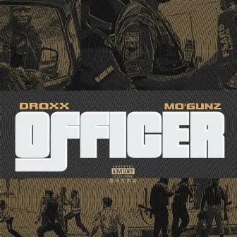 Officer by Droxx