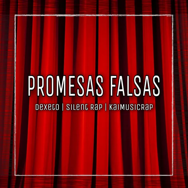 Promesas Falsas