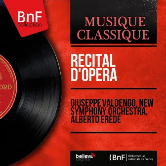 Récital d'opéra (Mono Version) by Giuseppe Valdengo