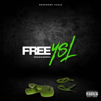 FREE YSL by Bossmane Jizzle