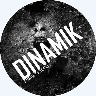 Dinamik by Forest People