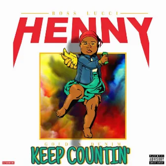 Keep Countin' by Boss Lucci