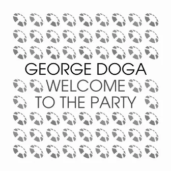 Welcome To The Party by George Doga