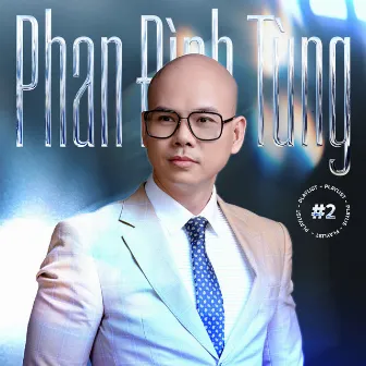 Khát Khao Trở Về, Vol. 2 by Phan Đinh Tùng