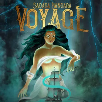 Voyage by Sadara Bandara