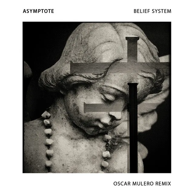 Belief System (Incl. Oscar Mulero Remix)