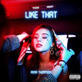 Like That by Anna Thompson