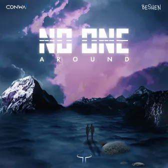 No One Around by Conwaï