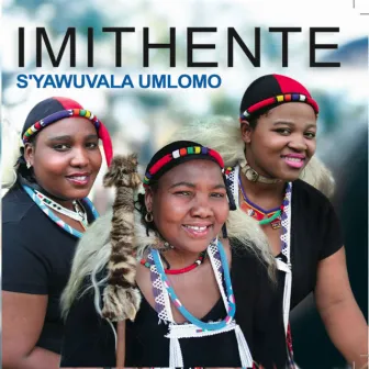 S'yawuvala Umlomo by Imithente