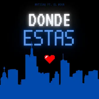 Donde Estas by MVTIIAS