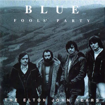 Fools' Party (The Elton John Years) by Blue