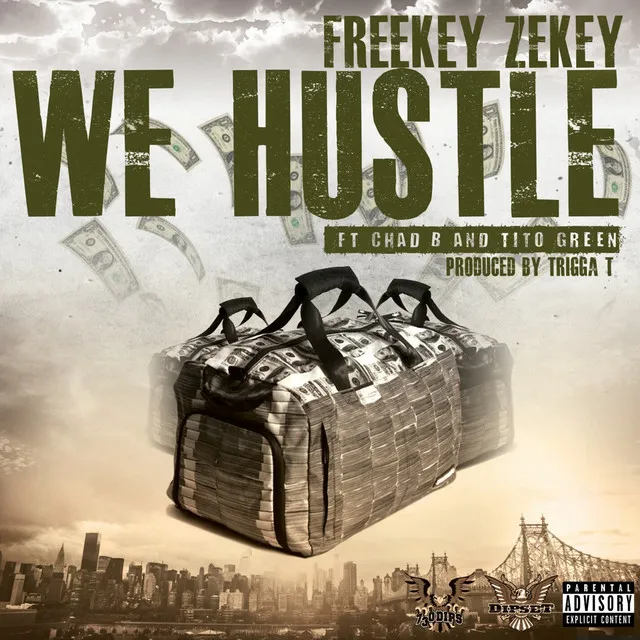 We Hustle (feat. Chad B & Tito Green) - Single