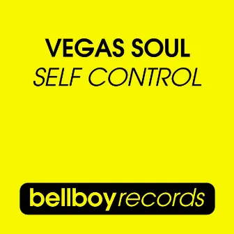 Self Control by Vegas Soul