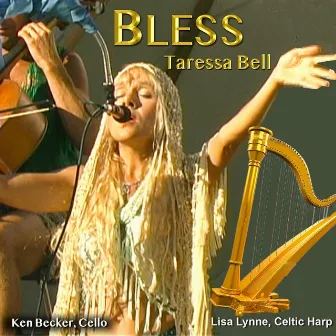 Bless by Taressa Bell