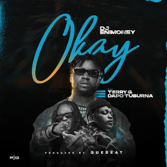 Okay by DJ Enimoney