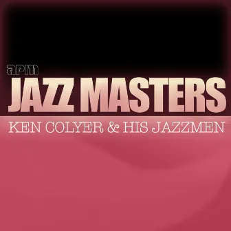 Jazz Masters by Ken Colyer's Jazzmen