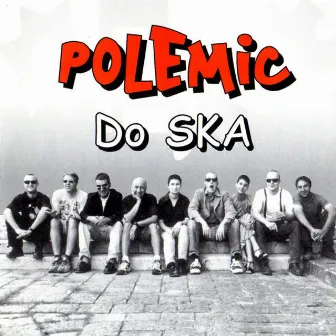 Do SKA by Polemic