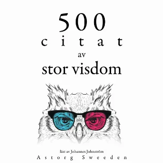 500 citat av stor visdom (Samling av de bästa citat) by Gautama Bouddha