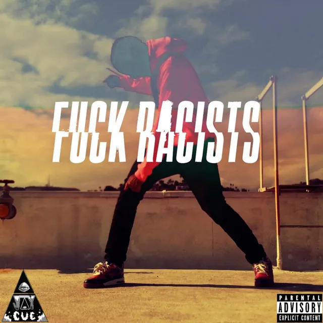 Fuck Racists