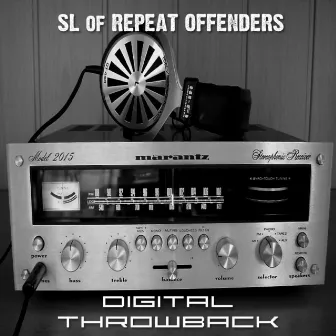 Digital Throwback by SL of Repeat Offenders