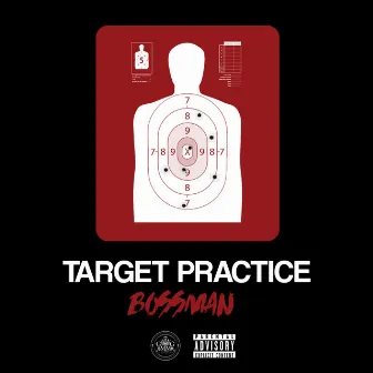 Target Practice by Bossman