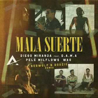 Mala Suerte Remix by ASIGLA