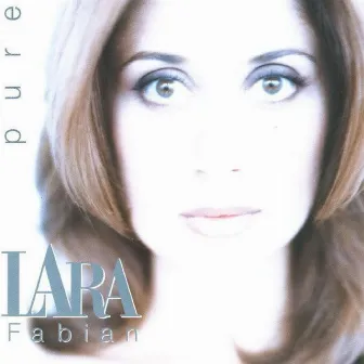 Pure by Lara Fabian