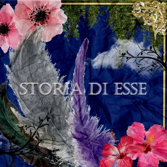 Storia Di Esse by DemoneDentro