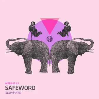 Elephants by Safeword