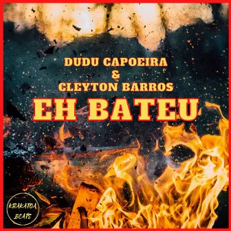 Eh Bateu by Cleyton Barros