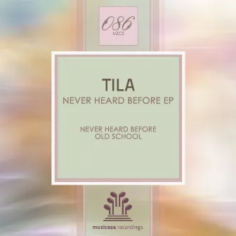 Never Heard Before by Tila