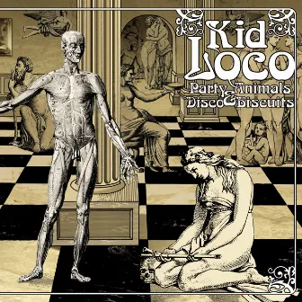 Party Animals & Disco Biscuits by Kid Loco