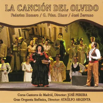 Zarzuela: La Canción del Olvido by Jose Serrano